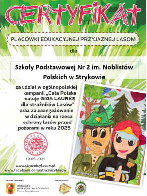 Certyfikat placówki edukacyjnej przyjaznej lasom Certyfikat placówki edukacyjnej przyjaznej lasom